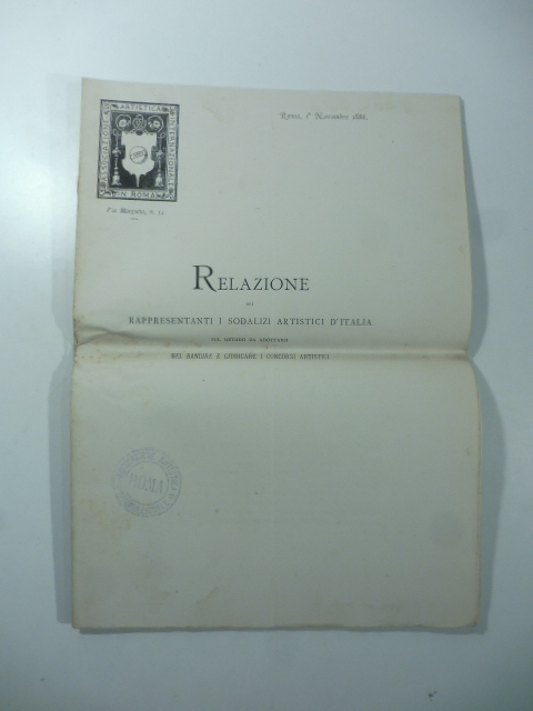 Relazione dei rappresentanti i sodalizi artistici d'Italia sul metodo da adottarsi nel bandire e giudicare i concorsi artistici